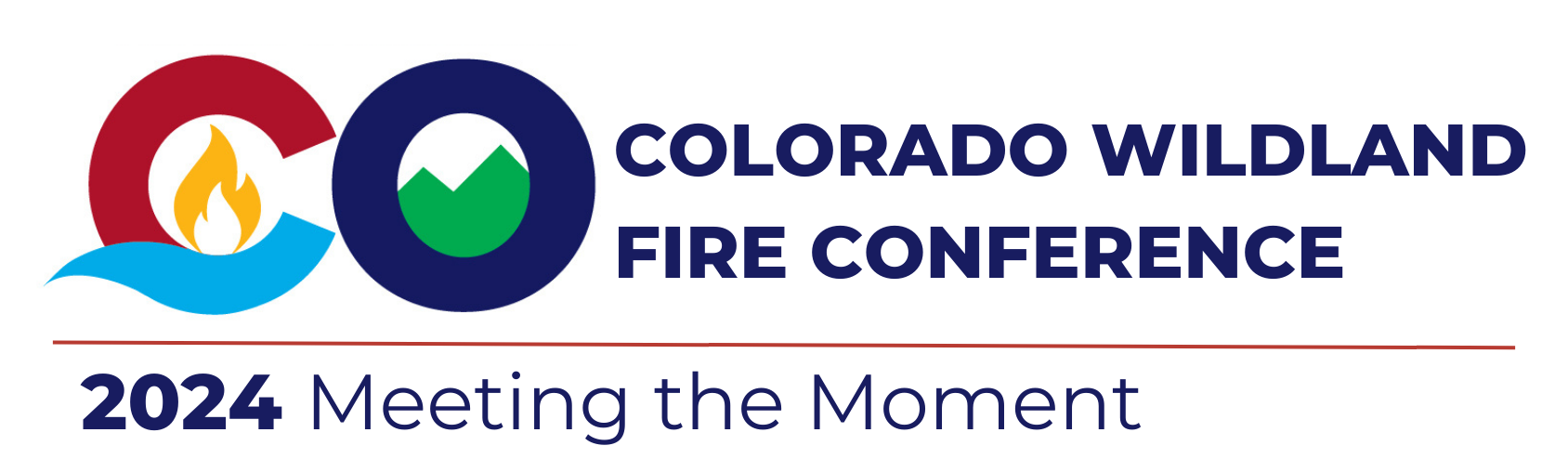 2024 Colorado Wildland Fire Conference; Meeting the Moment