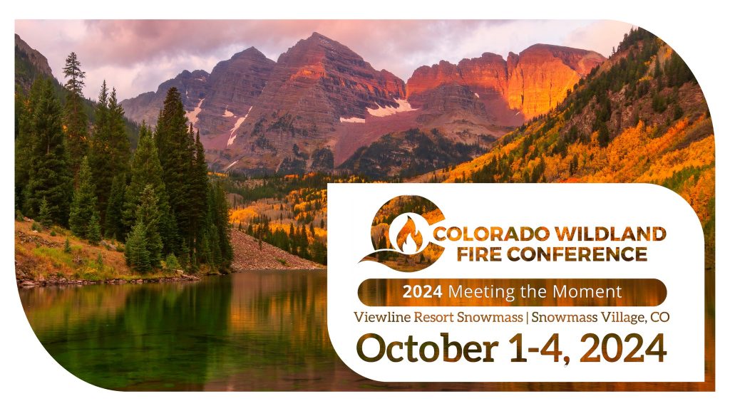 Cover image for the 2024 Colorado Wildland Fire Conference, with a background image of the Maroon Bells 